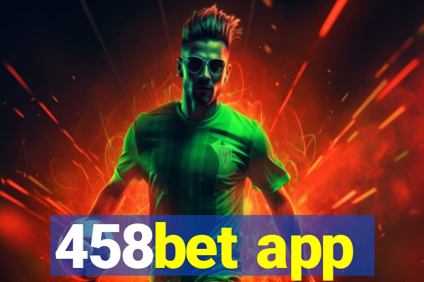 458bet app